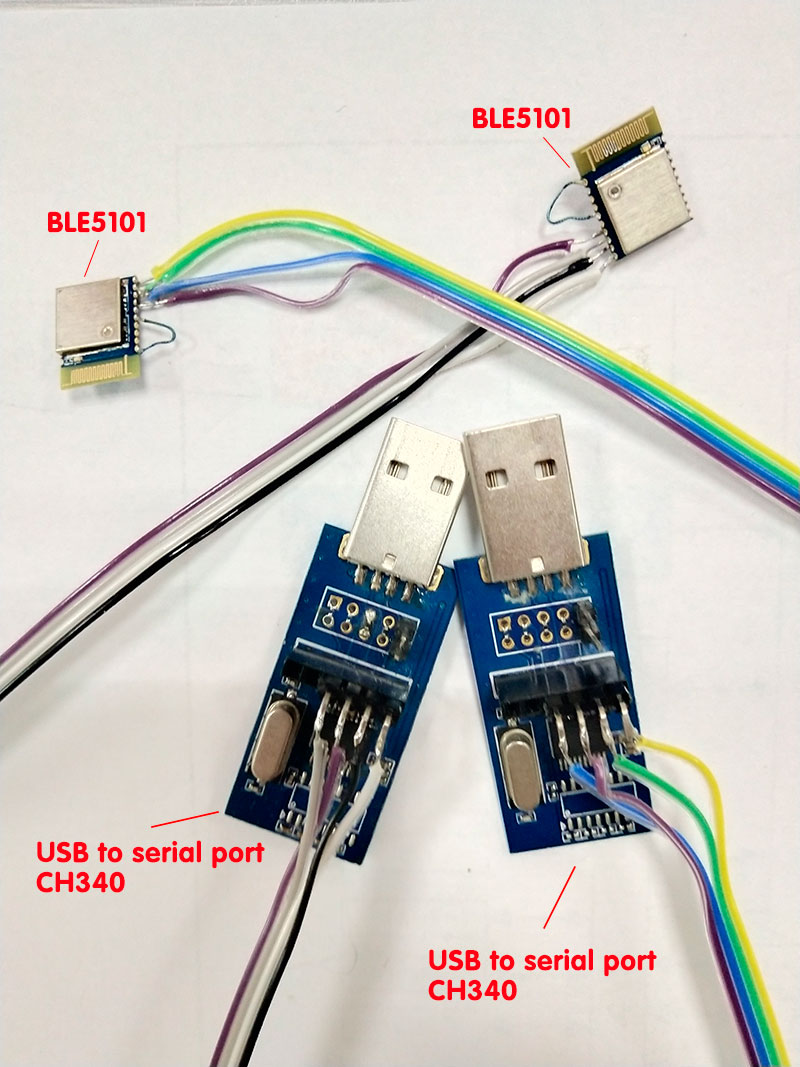 2pcs of BLE5101 modules&nbsp;with&nbsp;wires connected to&nbsp;the serial port Pin and power Pin, and then connected with the USB&nbsp;port of the computer