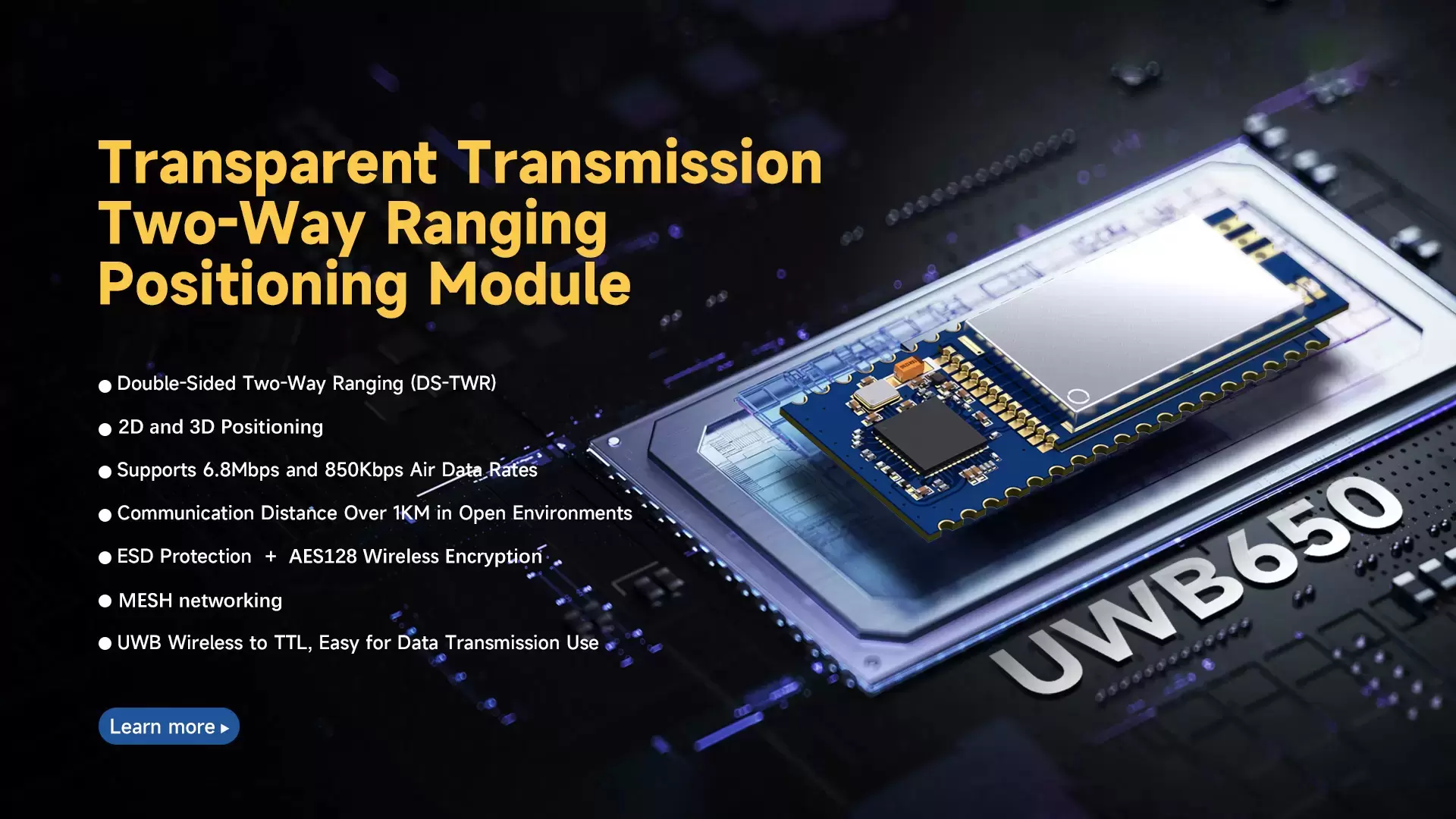 NiceRF UWB650 Module - Transparent Transmission Two-Way Ranging Positioning Module NiceRF UWB650 Module - Transparent Transmission Two-Way Ranging Positioning Module
